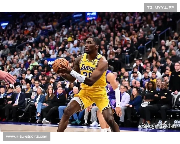 湖人替补后场新援具备扎实得分能力 或能继续展现个人天赋